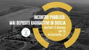 Ecologia Politica Palermo: “Il nostro no al deposito di scorie nucleari è un no al modello, al tipo di gestione”. Nostra intervista