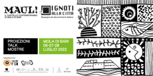 Torna a Mola di Bari dal 6 all’8 luglio, Ignoti alla città, la rassegna del documentario italiano